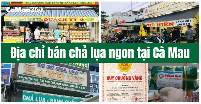 Lưu ngay 5 địa chỉ bán chả lụa ngon, nổi tiếng tại Cà Mau
