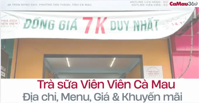 Trà sữa Viên Viên Cà Mau: Địa chỉ, Menu & Ưu đãi 2026